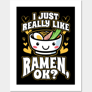 I Just Really Like Ramen OK Anime Gift Posters and Art